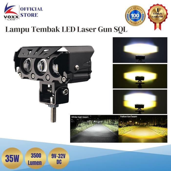 Voxx Led Lampu Tembak Sorot Led Laser Gun Sql 3 Mata 35W Projie Foglamp Hilo Car Sql 3Mata Baut Kabe