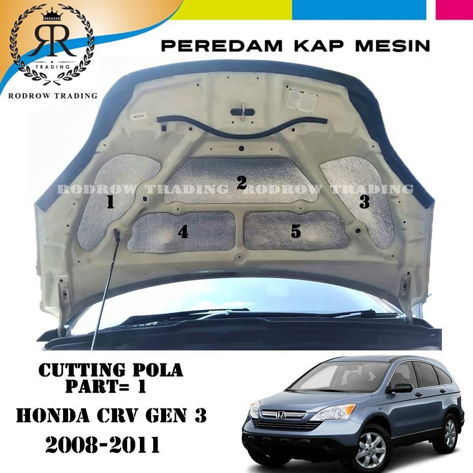 Peredam Panas Kap Mesin Honda CRV gen 3 2008-2011-Cutting Pola Peredam Kap Mesin Honda CRV gen 3