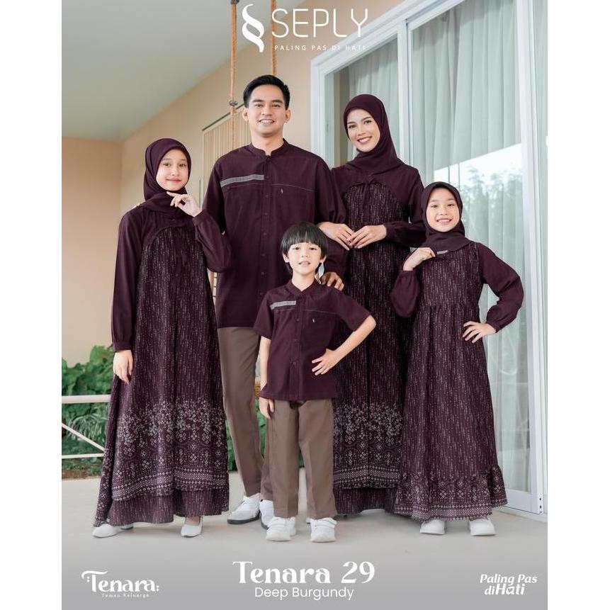 Seply Sarimbit Tenara 29 Deep Burgundy 2025 Setelan Keluarga Gamis Ibu Anak Koko Ayah Anak Kerudung 