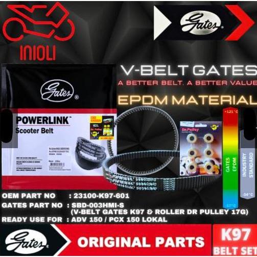 VAN BELT SET GATES POWERLINK ADV 150 PCX 150 LOKAL K97 ROLLER DR PULLEY 17 GRAM 17GR GATES ORI ORIGI