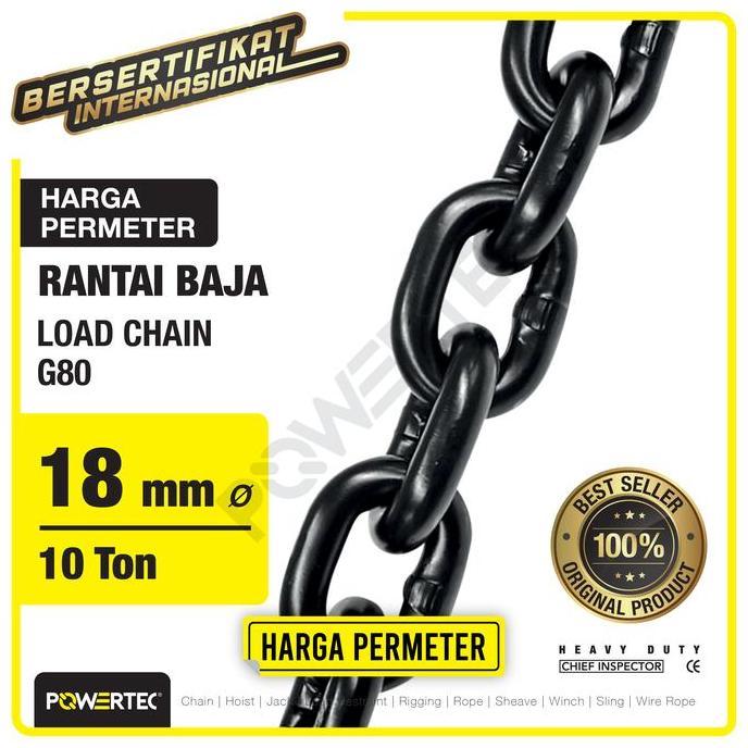 Load Chain / Rantai Baja G80 - 18mm POWERTEC - Meteran