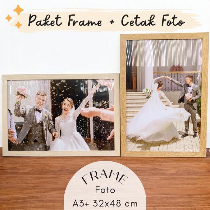 ready Paket Frame + Cetak Foto Ukuran A3+ 32x48 cm - Paket Bingkai Pigura Figura dan Cetak