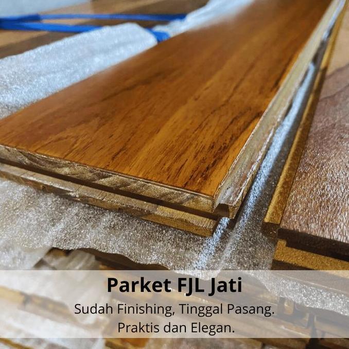 Parket Lantai FJL Kayu Jati Finish Parket-Parquet-Parkit Jati Finish TEB