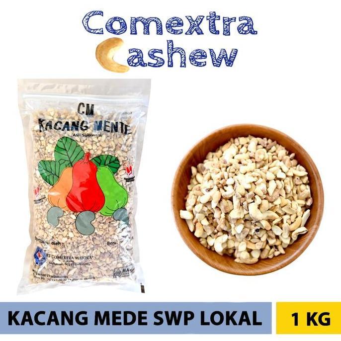 Bisajakok- Kacang Mede Comextra Mentah Pecah Swp Lokal 1 Kg - Cashew Kacang Mente / Mete Comextra Ma