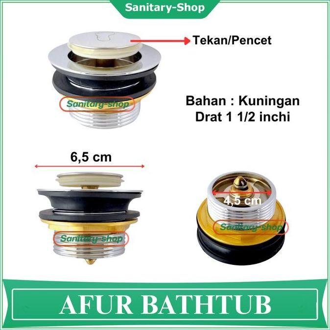 Spesial Afur Avur Saluran Pembuangan Bak Air Mandi Bathtub Model Pop Up Tekan Injak Putar Kuningan