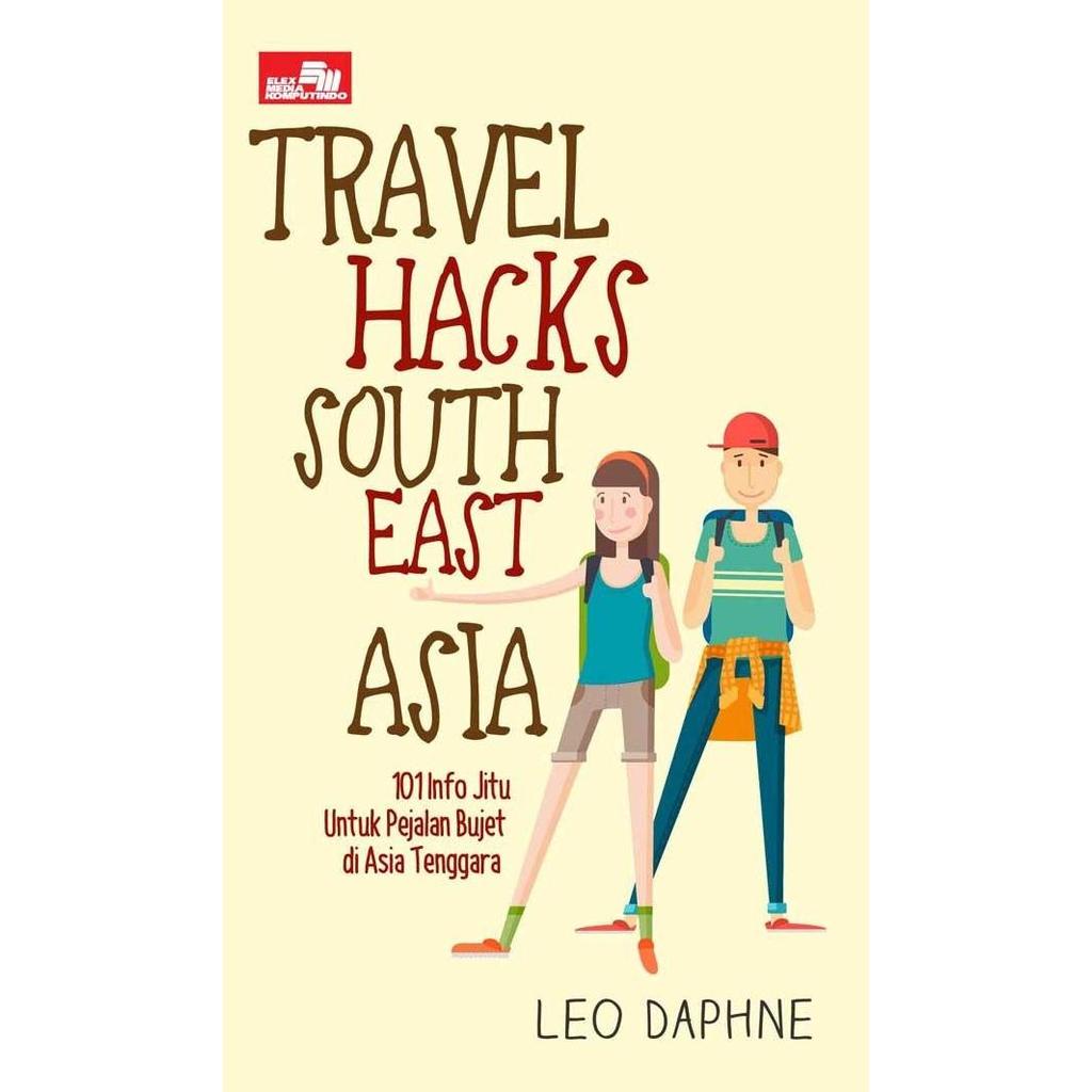Travel Hacks South East Asia