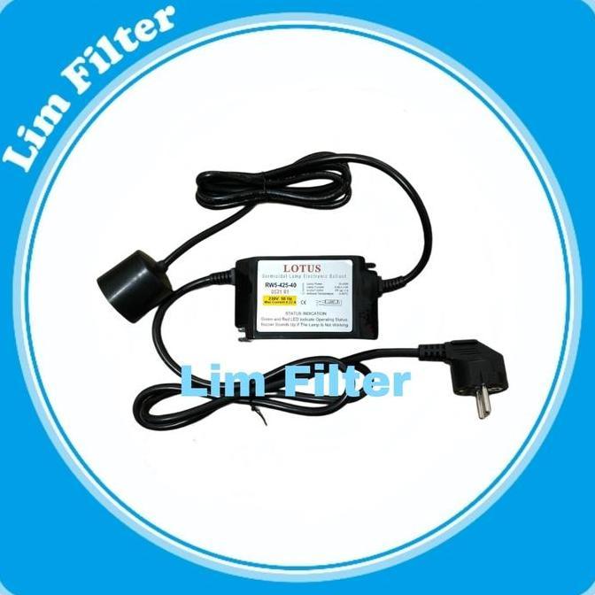 TERBARU - BALLAST UV 12 GPM - BALLAST ULTRA VIOLET 10-40 WATT 4 PIN