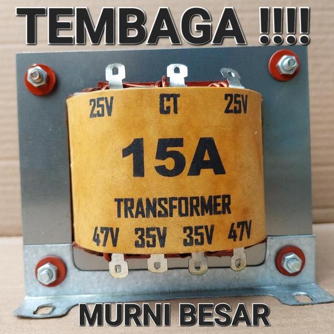 15a ct besar murni travo trafo syifa kurae best 15 ampere 47v ct 15 a transformator original