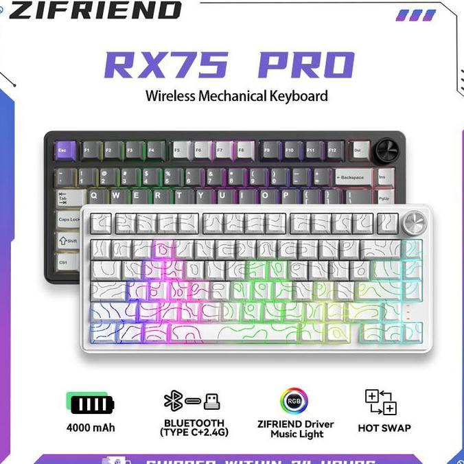 TERBARU - ZIFRIEND RX75Pro Wireless Mechanical Keyboard 75% Layout RGB 3-5Pin Hot swap Independently