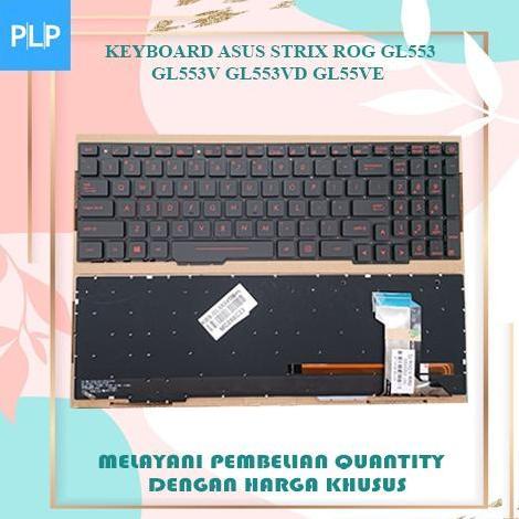 Keyboard Asus STRIX ROG GL553 GL553V GL553VD Gaming Backlite