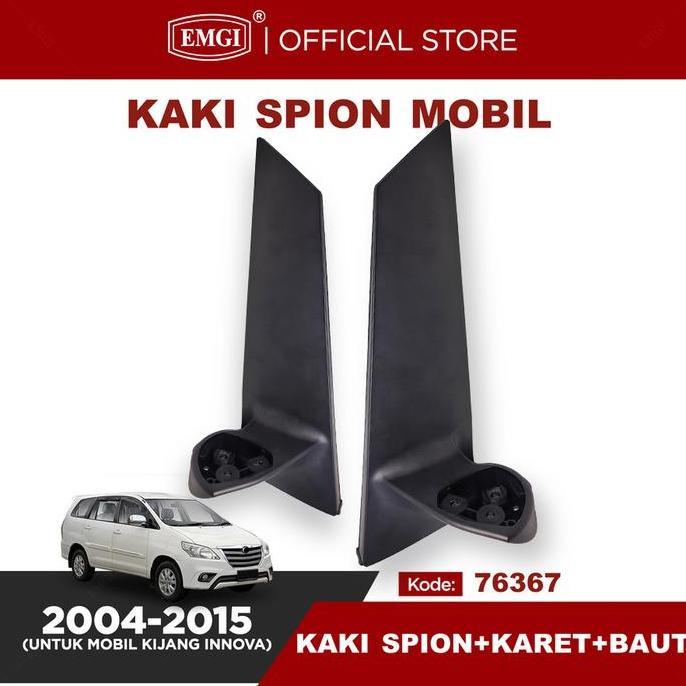 TERBARU EMGI - KAKI SPION MOBIL INNOVA 2004-2015