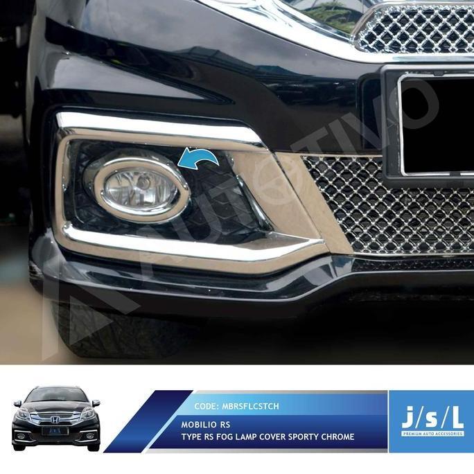 NEW - JSL Cover Fog Lamp Mobilio RS 2017 Sporty Chrome