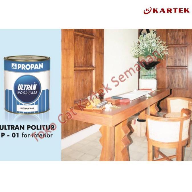 Propan Ultran Wood Care Cat Pernis Kayu Politur P-01 Clear Doff Bening Ukuran 1L 1KG