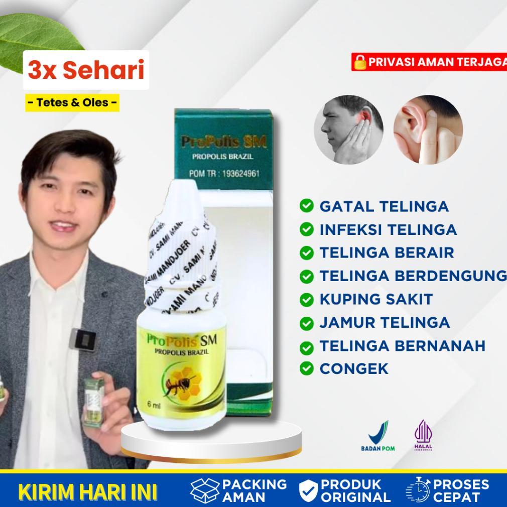 READY Obat Gatal Telinga Kuping Gatel Jamur Telinga Propolis SM Original 100%