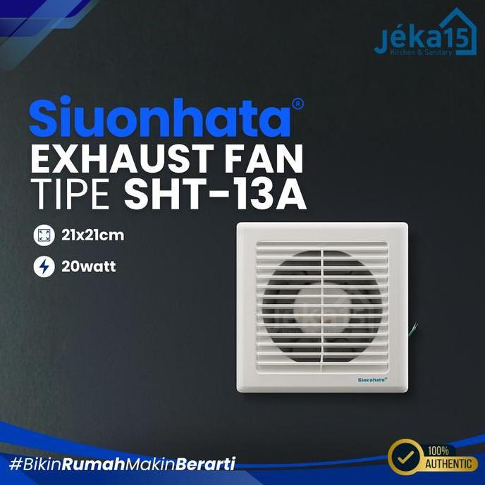 GRATIS ONGKIR - JEKA15 - Exhaust Fan Kecil Siounhata untuk Dinding | SHT 13A