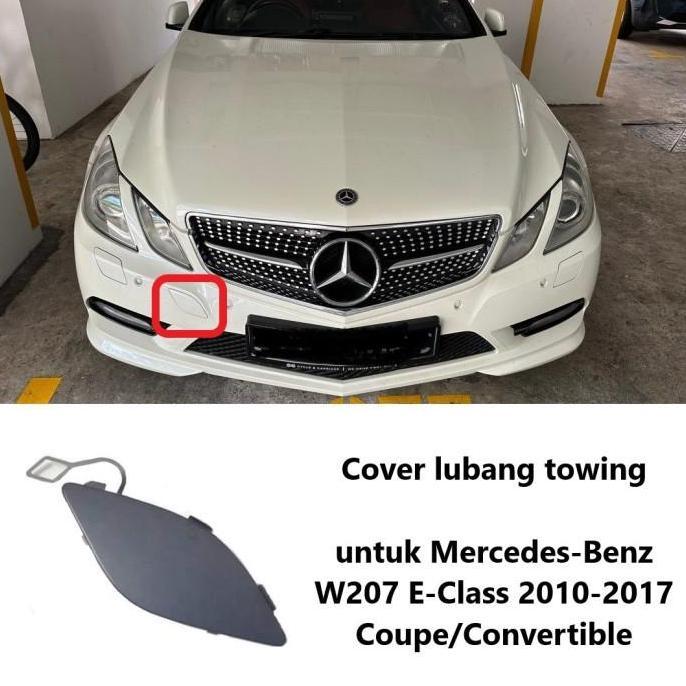 Lubang Towing Bumper Tow Derek Cover Mercy W207 Mercedes E250 Coupe
