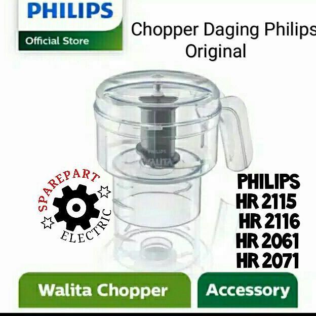CHOPPER DAGING BLENDER PHILIPS ORIGINAL HR 2061 2071 2115 2116