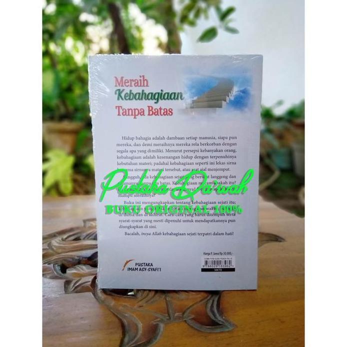 Meraih Kebahagiaan Tanpa Batas - Pustaka Imam Syafii