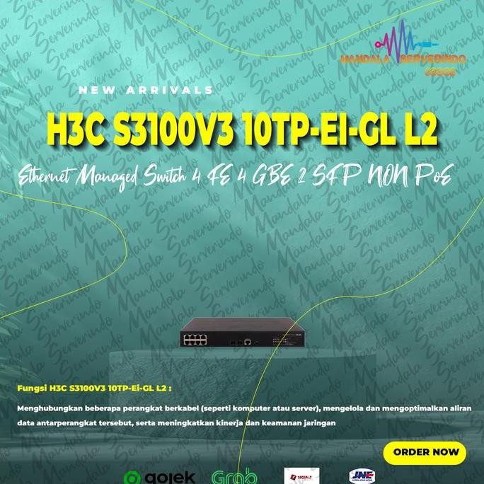 H3C S3100V3 10TP-EI-GL L2 Ethernet Managed Switch 4 FE 4 GBE 2 SFP NON PoE Grosir Termurah