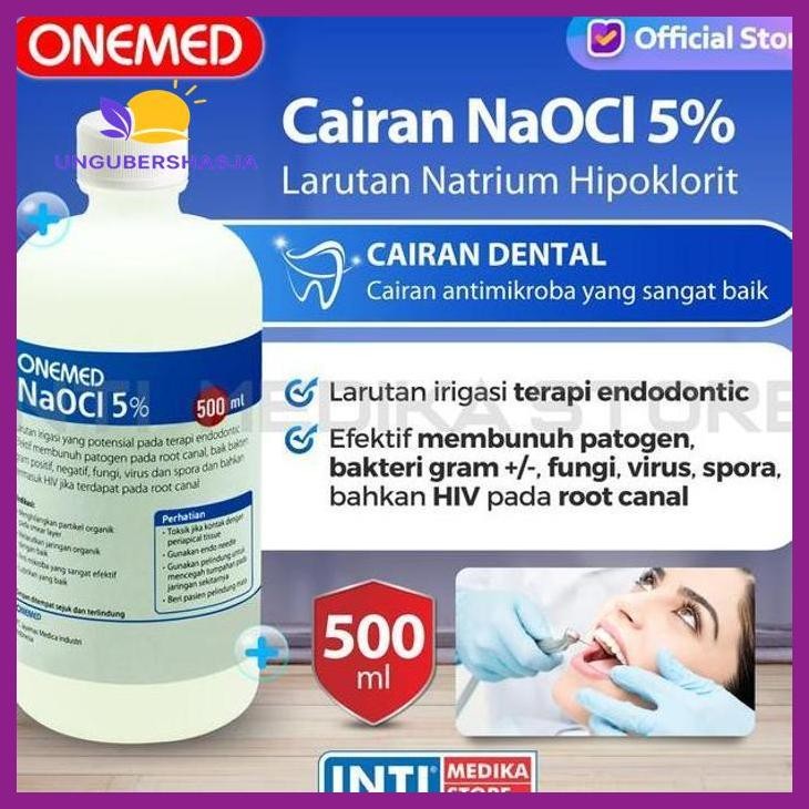 (ORIGINAL) CAIRAN DENTAL NAOCL 2.5% 5% 500ML | LARUTAN NATRIUM HIPOKLORIT KESEHATAN PERLENGKAPAN MED