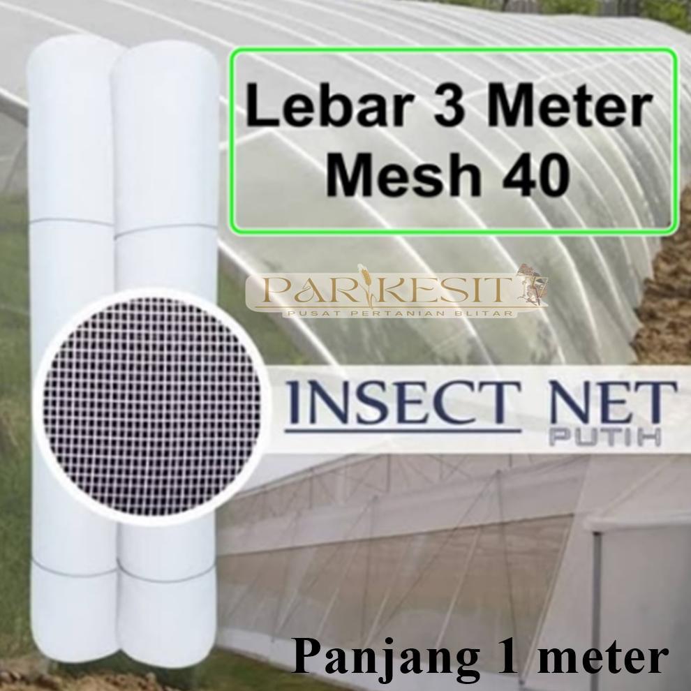 Bisa Cod Insect Net Lebar 3 Meter Mesh 40 Eceran ><