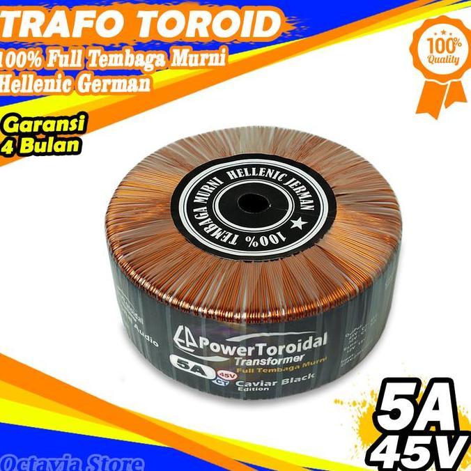 Trafo Toroid Powertoroidal 5A (Murni) 45V Ct 32V Ct (Trafo Besar) Full Tembaga Murni Hellenic German