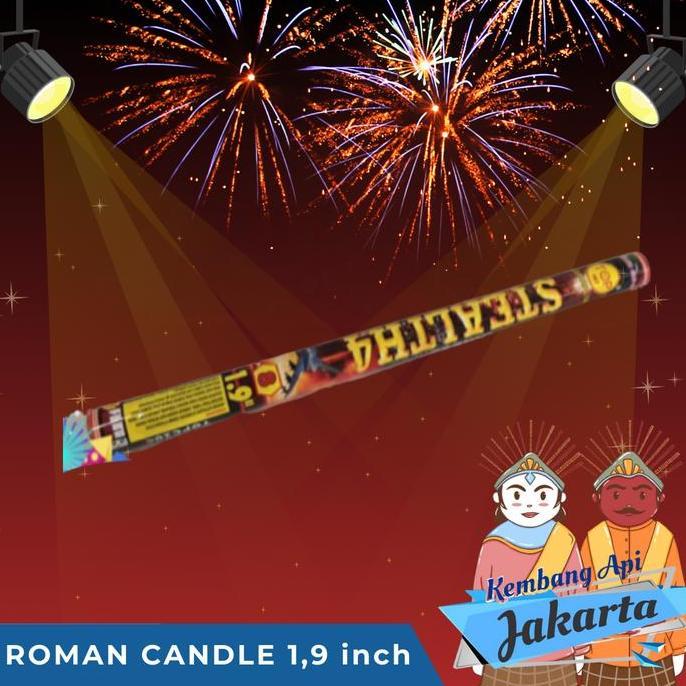 Roman candle 1,9INCH