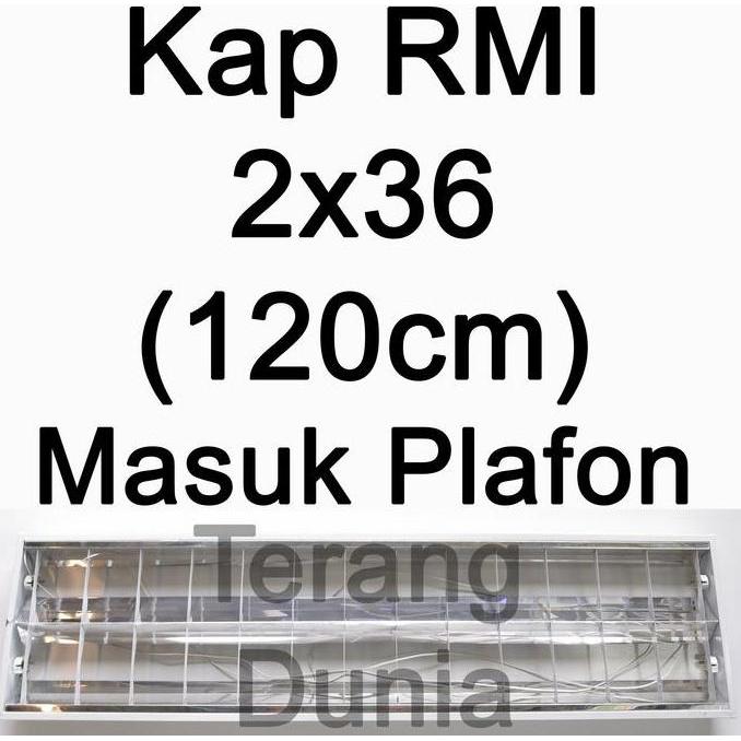 TERMURAH - Kap Lampu RMI 2x36 Kap Lampu RM 120cm Kap RMI 2x36 Kap RM 2x36 Kap RM