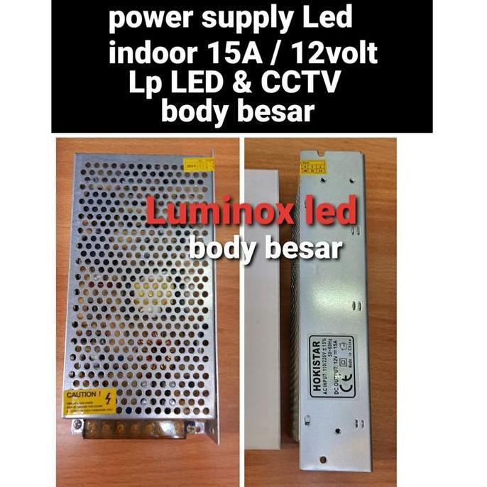 Miliki Psu Hokistar Led Cctv 15A 15Ampere 12Volt Trafo Driver 12V 15 A 180W