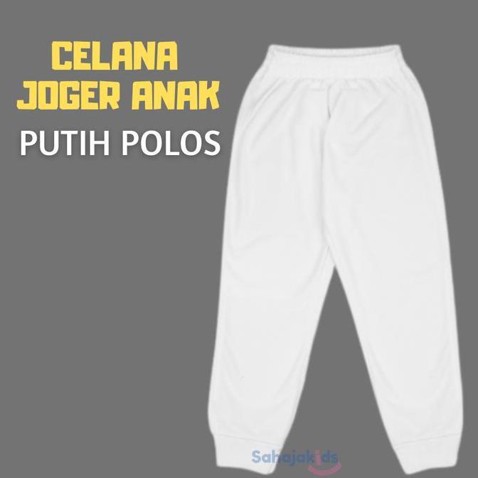 New- Joger putih anak Celana Anak putih polos usia 1 - 12 tahun
