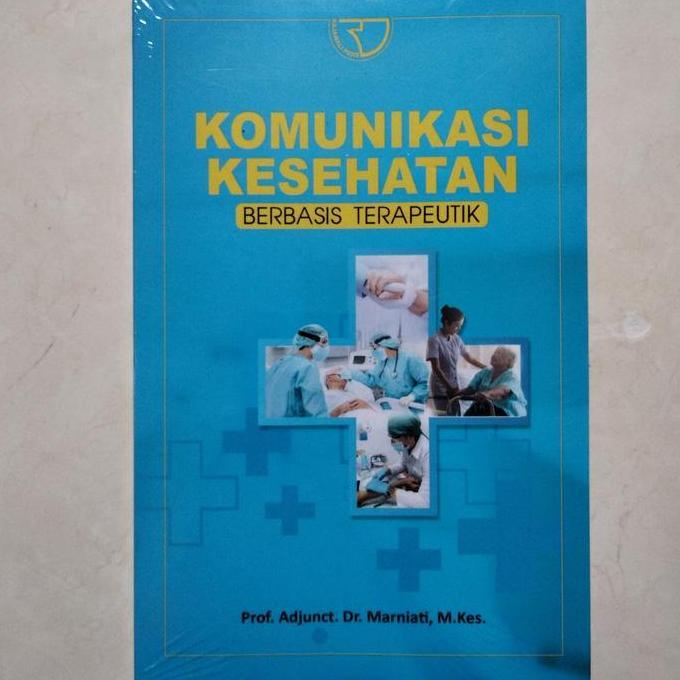 KOMUNIKASI KESEHATAN BERBASIS TERAPEUTIK