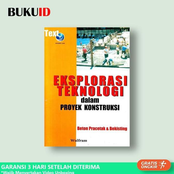 Buku Eksplorasi Teknologi Dalam Proyek Konstruksi: Beton Pracetak MUS
