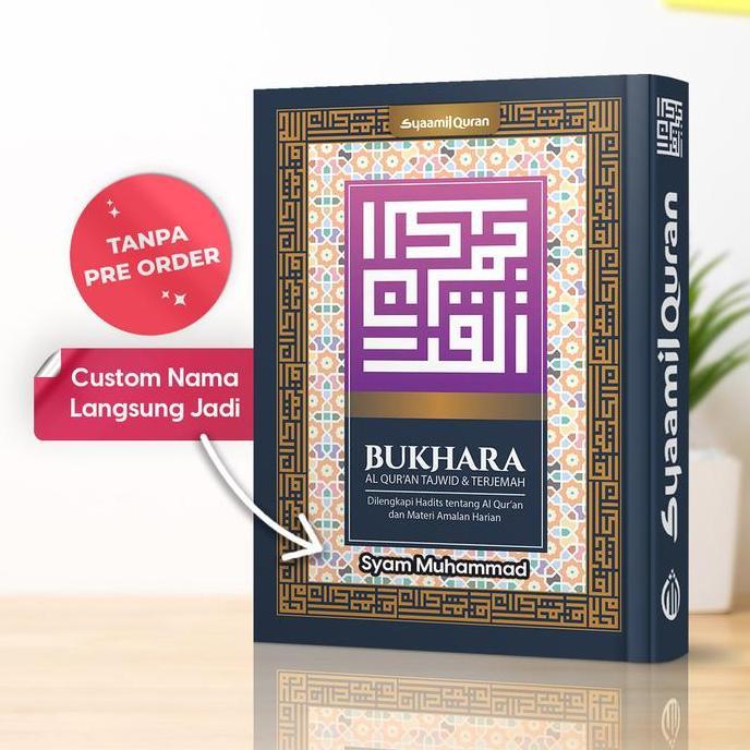 Alquran Custom Nama Timbul Bukhara B6 Al Quran Tajwid Terjemah Panduan Amal Harian Syaamil