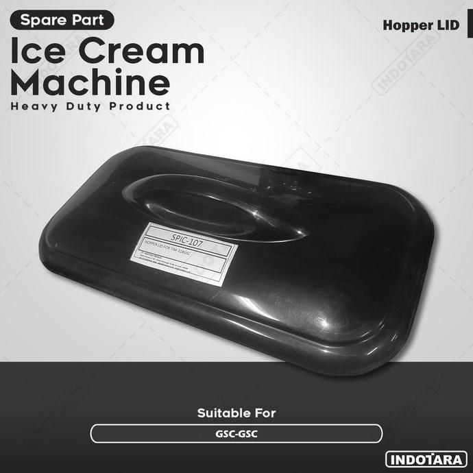 Hopper LID For Tomori Ice Cream Machine GSC CO