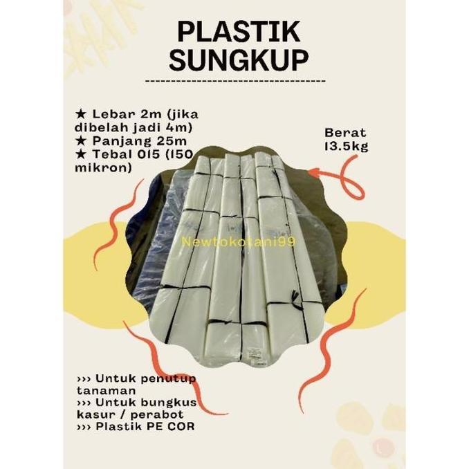 TERBARU - Plastik Sungkup 2m x 25m (dibuka jadi 4m) x 150micron , plastik PE COR , plastik bungkus k