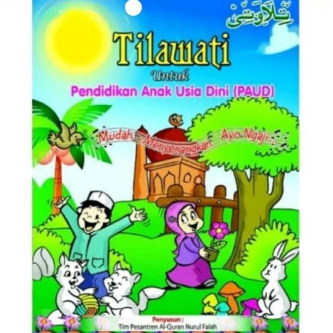 Tilawati Paud Khusus Untuk Belajar Anak-Anak Paud Dan Tk