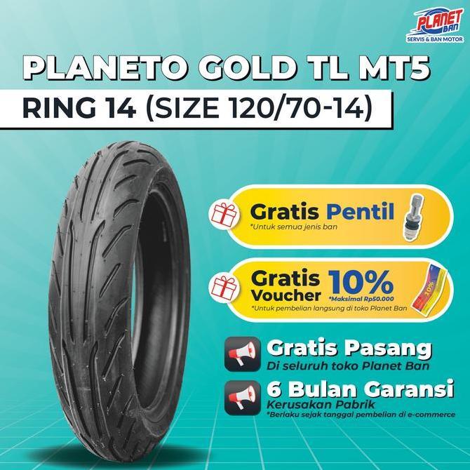 GWEENSHAND4 - PRESA PLANETO GOLD MT5 RING 14 | 120/70 BAN BELAKANG PCX VARIO