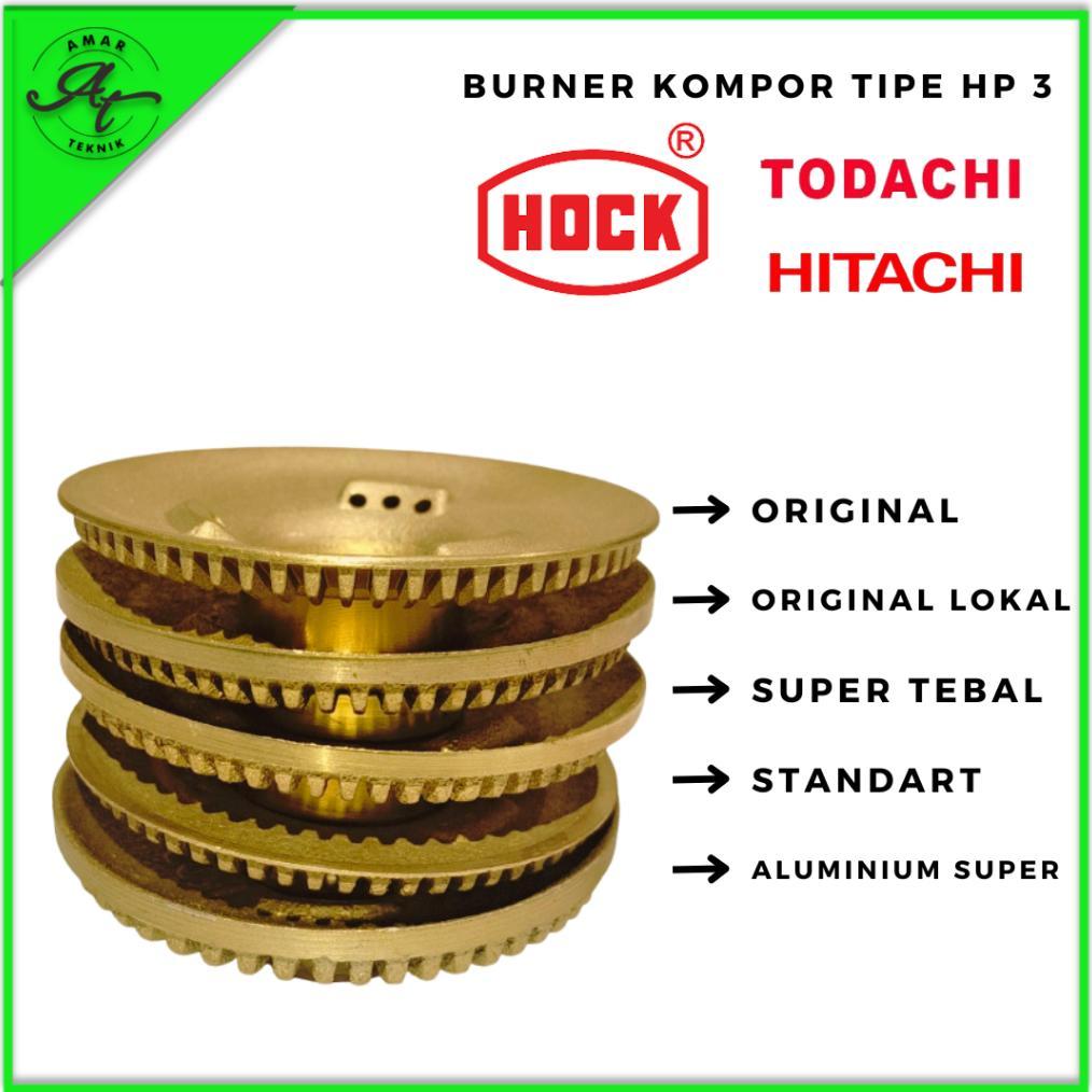 Burner Kompor Hitachi / Todachi / Hock / Renjiro / Tyoku Tipe Hp 3 Kecil Dan Tipe Ep Besar Original 
