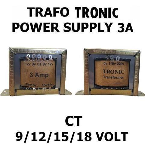TRAFO TRONIC 3A SERI 11A CT-18V TRAVO TRANSFORMER CT, 9V, 12V, 15V, 18V