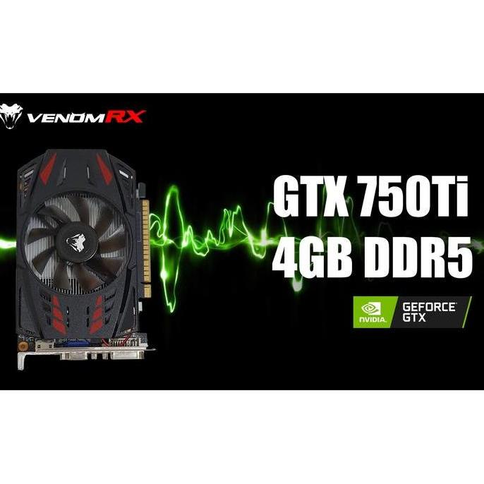 promo VenomRX GTX 750 Ti 4GB GDDR5 128 Bit / GTX750 Ti / GTX 750Ti terlaris