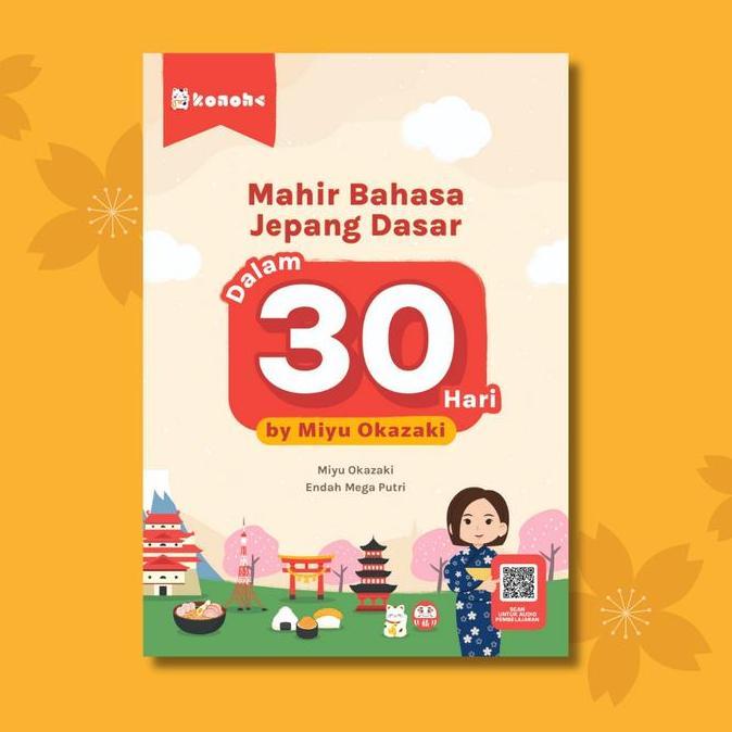 BUKU BELAJAR BAHASA JEPANG | BUKU KONOHA - MAHIR BAHASA JEPANG DALAM 30 HARI | BUKU PEMULA BAHASA JE