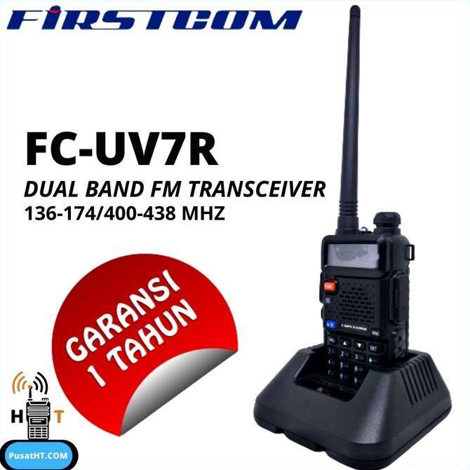 HT FIRSTCOM FC-UV7R UV 7R DUALBAND GARANSI RESMI