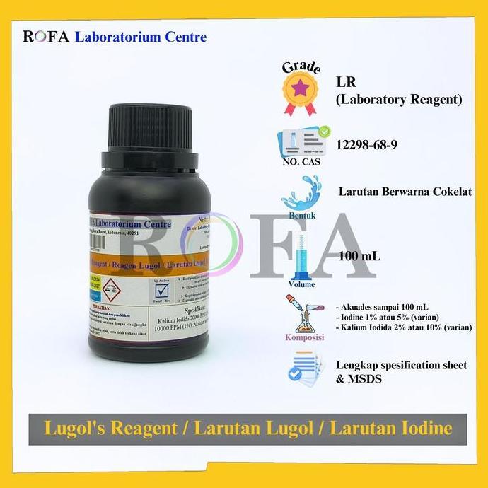 New- Larutan Lugol / Lugol Solution / Reagen Lugol / Larutan Iodine / Larutan Uji Amilum 1% - 5% 100