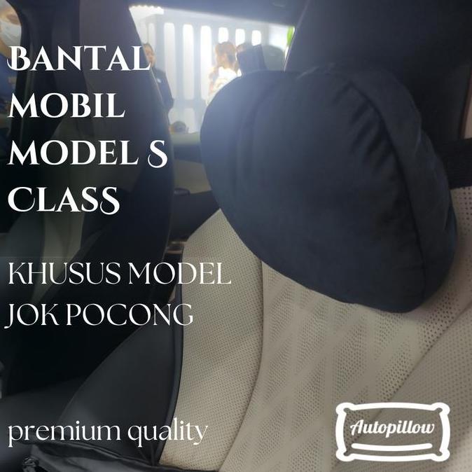 BANTAL MOBIL S CLASS | BISA UNTUK MODEL JOK POCONG