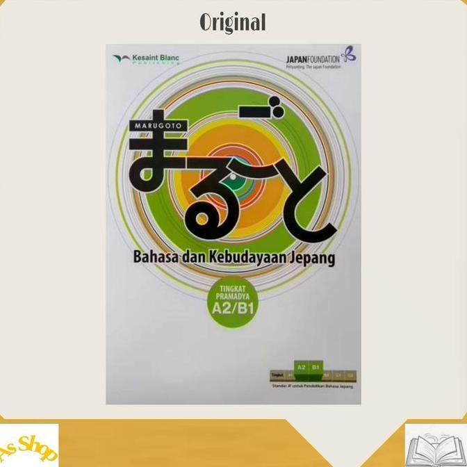 Marugoto : Bahasa Kebudayaan Jepang Menengah Aktivitas A2 B1