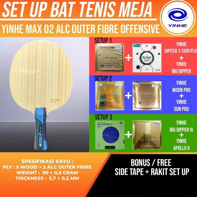 Paket Bat Pingpong Rakitan Yinhe Max 02 ALC Outer Fibre Offensive Yinhe Jupiter 3 Moon Pro Sun Pro A