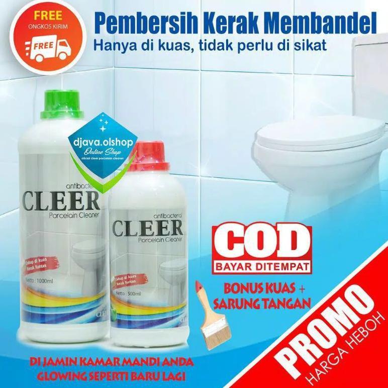 CLEER CLEANER 1000ML PEMBERSIH KERAK KERAMIK KAMAR MANDI TOILET CONTACT CLEANER PORCELAIN SIKAT STAI