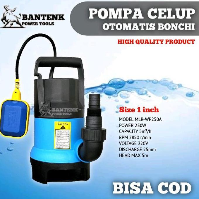 Pompa Celup Otomatis 1 Inch Bonchi Pompa Air Kotor Pompa Air Otomatis