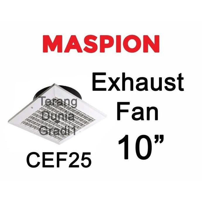 TERBARU - Exhaust Fan Maspion 10" Eksos Fan 10" Maspion CEF25 10" Exhaust Maspion 10"