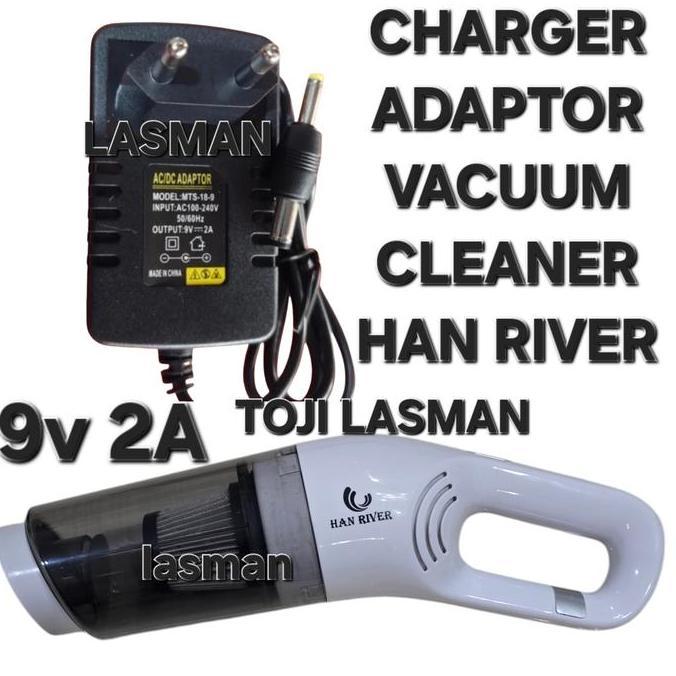 Carecar- Adaptor Charger 9V 2A Vacuum Cleaner Vakum Cleaner Han River Penyedot Debu Lantai Casan Car